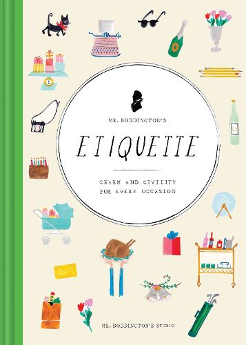 Mr. Boddington's Etiquette: Charm and Civility for Every Occasion