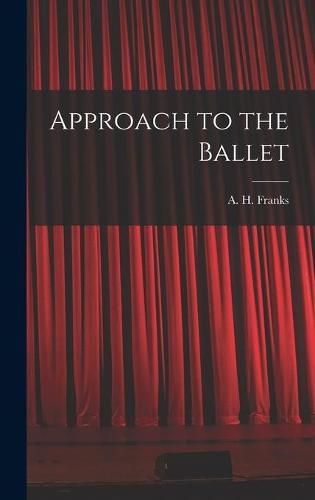 Cover image for Approach to the Ballet