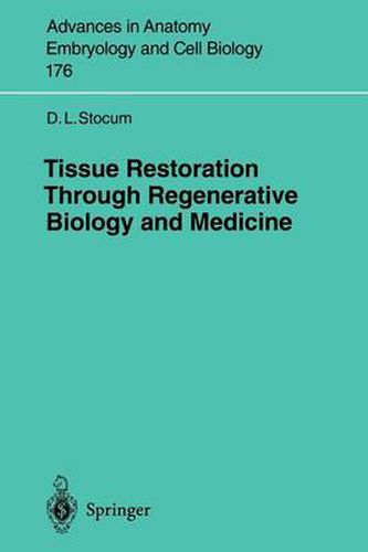 Cover image for Tissue Restoration Through Regenerative Biology and Medicine