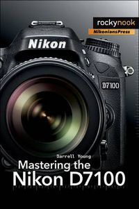 Cover image for Mastering the Nikon D7100