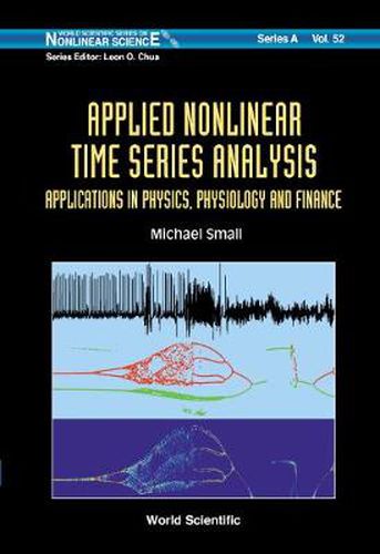 Cover image for Applied Nonlinear Time Series Analysis: Applications In Physics, Physiology And Finance