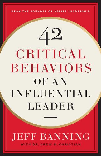 Cover image for 42 Critical Behaviors of an Influential Leader