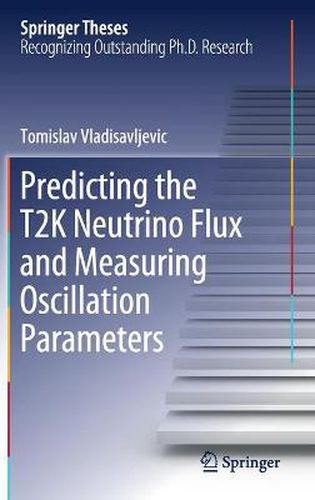 Cover image for Predicting the T2K Neutrino Flux and Measuring Oscillation Parameters