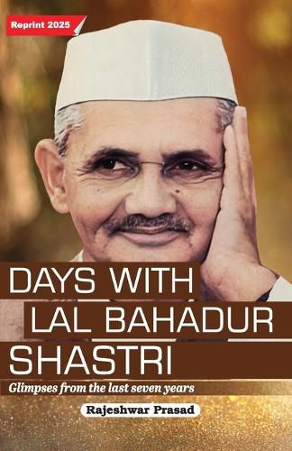 Cover image for Days with Lal Bahadur Shastri