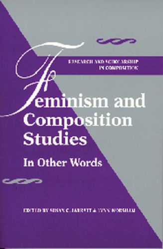 Cover image for Feminism and Composition Studies: In Other Words