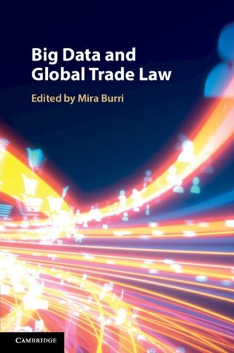 Cover image for Big Data and Global Trade Law