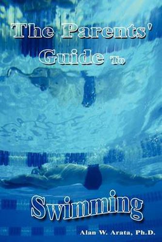 Cover image for The Parents' Guide to Swimming