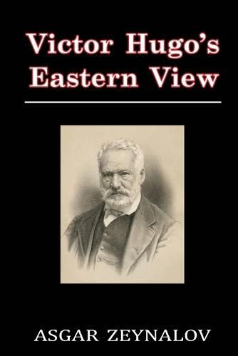 Cover image for Victor Hugo's Eastern View