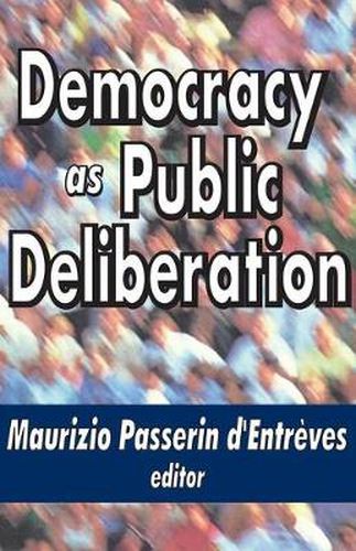 Cover image for Democracy as Public Deliberation