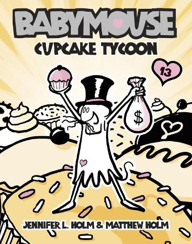 Cover image for Babymouse #13: Cupcake Tycoon