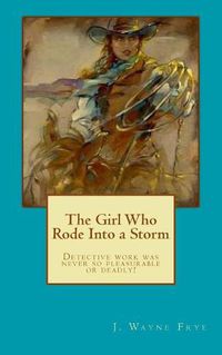 Cover image for The Girl Who Rode Into a Storm