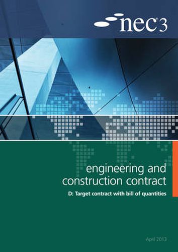 Cover image for NEC3 Engineering and Construction Contract Option D: Target contract with bill of quantities