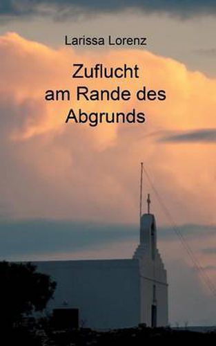 Cover image for Zuflucht Am Rande Des Abgrunds