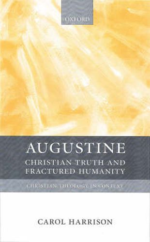 Cover image for Augustine: Christian Truth and Fractured Humanity