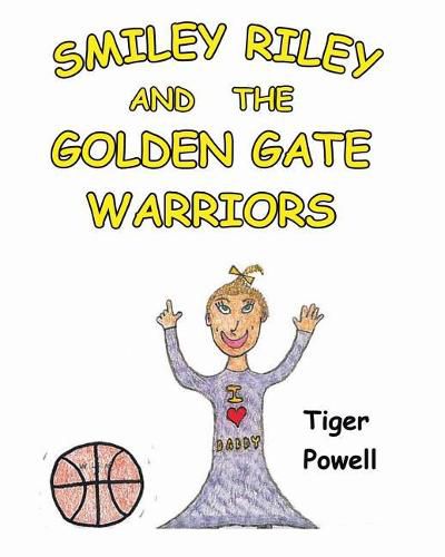 Cover image for Smiley Riley and The Golden Gate Warriors