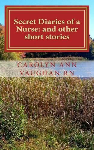 Secret Diaries of a Nurse: and other short stories