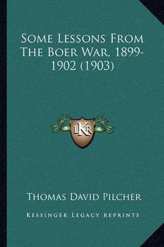 Cover image for Some Lessons from the Boer War, 1899-1902 (1903)