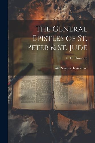 The General Epistles of St. Peter & St. Jude