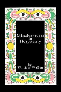 Cover image for Misadventures in Hospitality