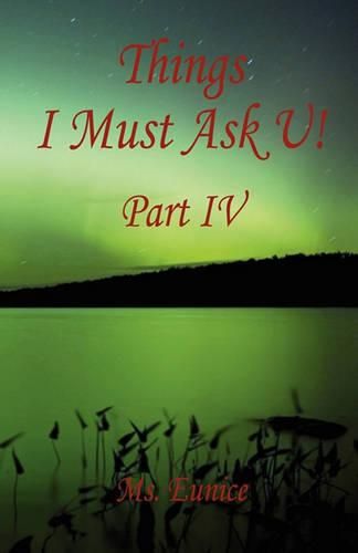 Cover image for Things I Must Ask U! Part IV