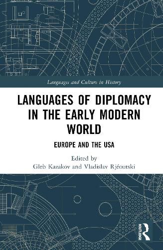 Cover image for Languages of Diplomacy in the Early Modern World