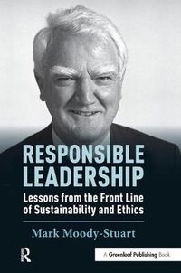 Cover image for Responsible Leadership: Lessons from the Front Line of Sustainability and Ethics