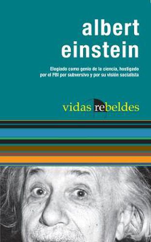 Cover image for Albert Einstein: Vidas Rebeldes