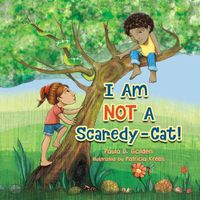 Cover image for I Am NOT A Scaredy-Cat!