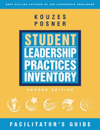 The Student Leadership Practices Inventory (LPI): The Facilitator's Package