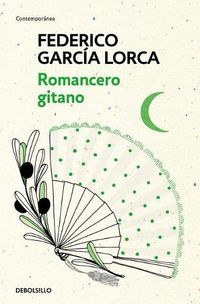 Cover image for Romancero Gitano / The Gypsy Ballads of Garcia Lorca