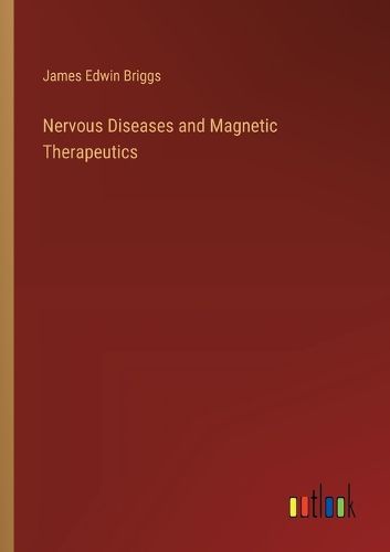 Nervous Diseases and Magnetic Therapeutics