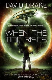 Cover image for When the Tide Rises (The Republic of Cinnabar Navy series #6)