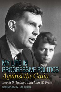 Cover image for My Life in Progressive Politics: Against the Grain