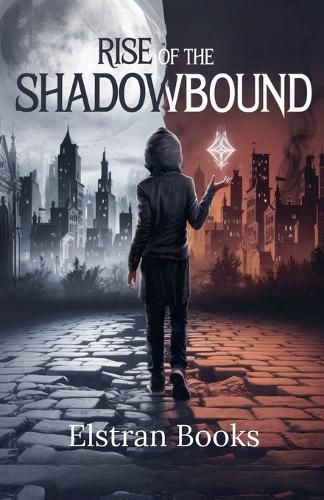 Cover image for Rise of the Shadowbound