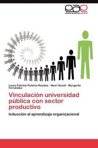 Cover image for Vinculacion universidad publica con sector productivo