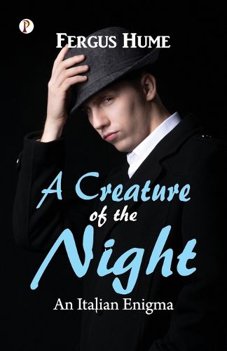 Cover image for A Creature of The Night: An Italian Enigma (Edition1st)