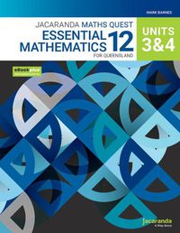 Cover image for Jacaranda Maths Quest 12 Essential Mathematics Units 3&4 for Queensland eBookPLUS & Print