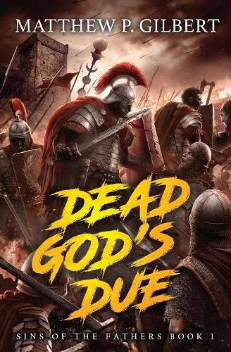 Cover image for Dead God's Due: Sins of the Fathers Book One