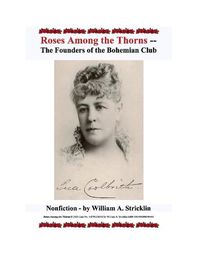 Cover image for Roses Among the Thorns: The Founders of The Bohemian Club