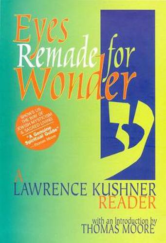 Cover image for Eyes Remade for Wonder: A Lawrence Kushner Reader