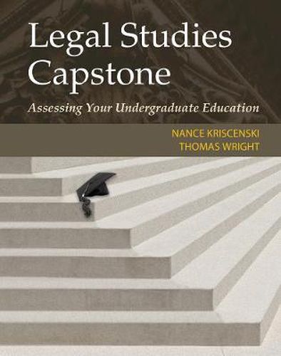 Cover image for Legal Studies Capstone: Assessing Your Undergraduate Education