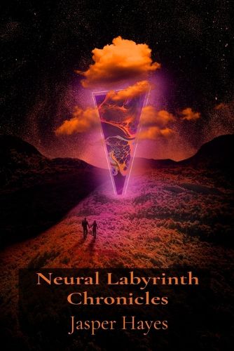 Cover image for Neural Labyrinth Chronicles