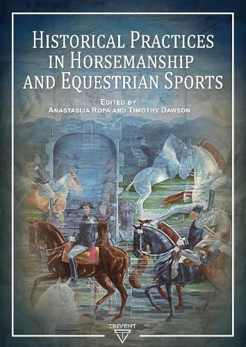 Cover image for Historical Practices in Horsemanship and Equestrian Sports