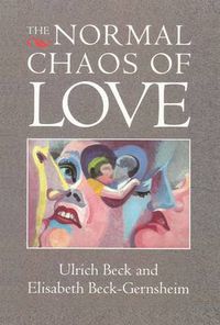 Cover image for The Normal Chaos of Love