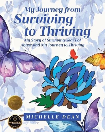 Cover image for My Journey from Surviving to Thriving
