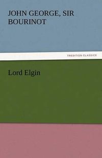 Cover image for Lord Elgin