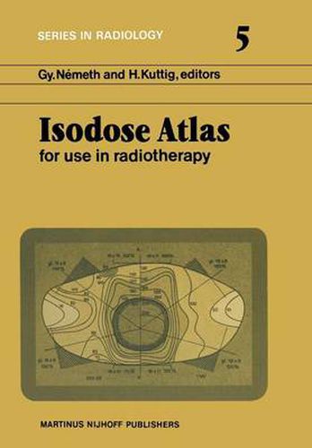 Cover image for Isodose Atlas: For Use in Radiotherapy