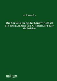 Cover image for Die Sozialisierung Der Landwirtschaft