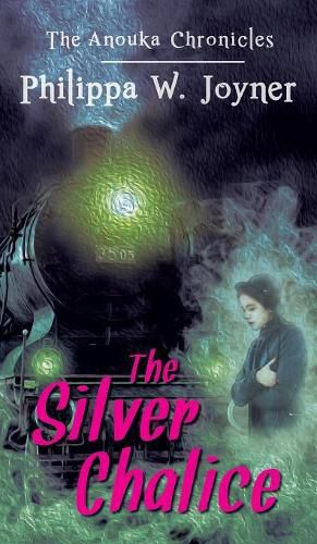 Cover image for The Silver Chalice (The Anouka Chronicles)