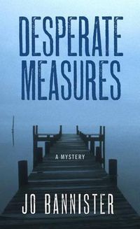 Cover image for Desperate Measures